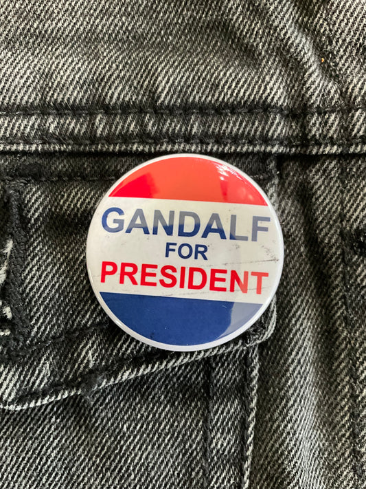 Gandalf for president button pin